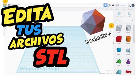 editar archivos stl
